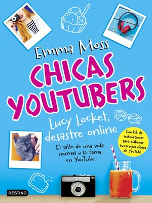 cover image of Chicas youtubers. Lucy Locket, desastre online